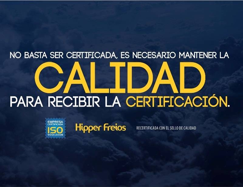 Hipper Freios recibe recertificación de ISO 9001:2008