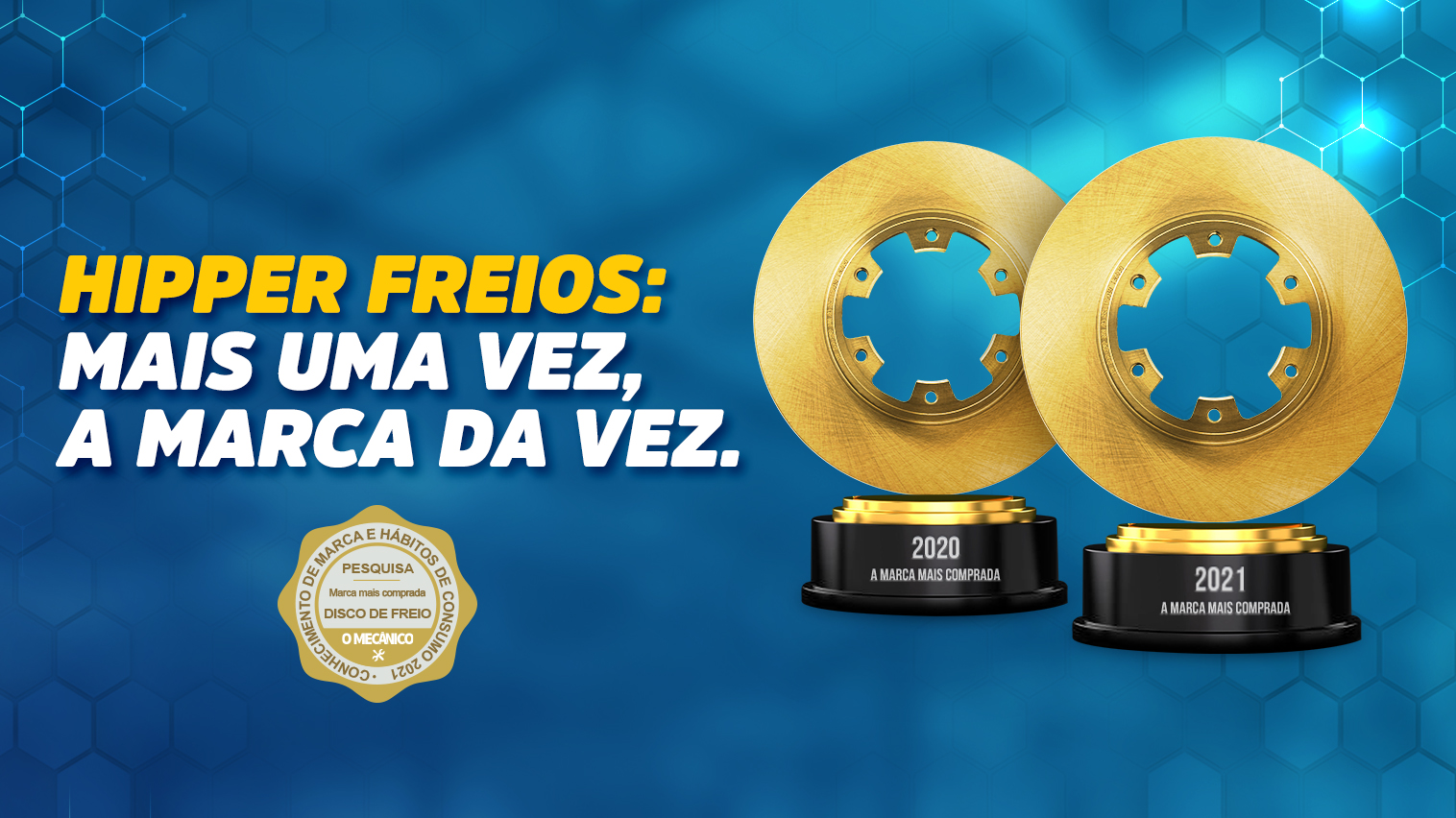 Pesquisa confirma Hipper Freios como a marca mais comprada pelo segundo ano consecutivo