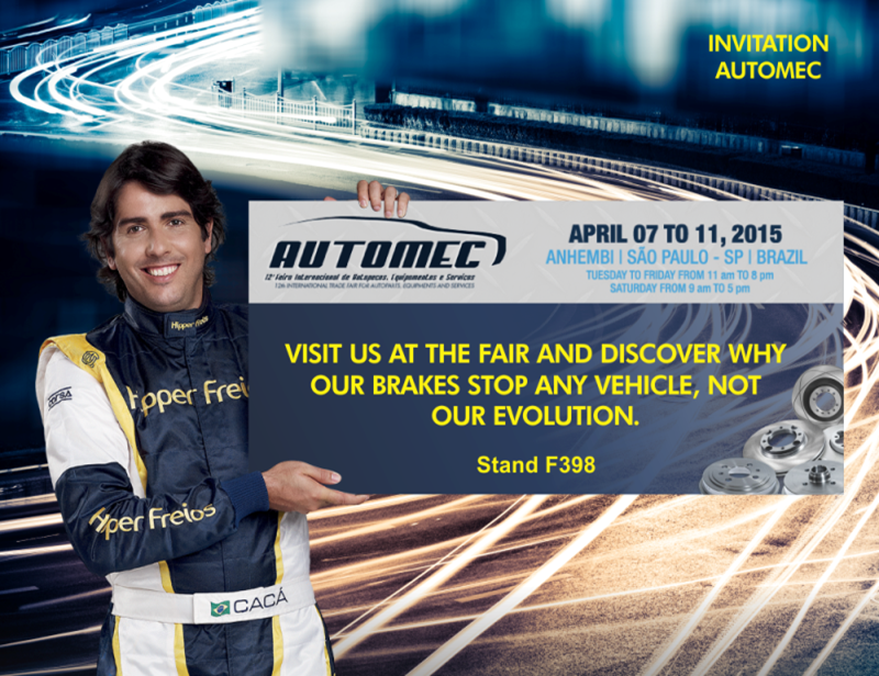 We speed more ande more towards success, Hipper Freios is going to be part of Automec 2015